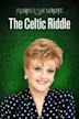 Murder, She Wrote: The Celtic Riddle