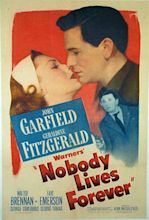 Nobody Lives Forever (1946 film) - Alchetron, the free social encyclopedia