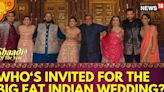 Who All Are Invited To The Grand Gala, When Is The Big Fat Indian Wedding? | AmbaniWedding | News18 - News18