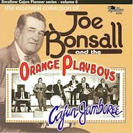 Cajun Jamboree: The Essential Collection of Joe Bonsall & the Orange Playboys