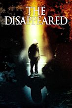 The Disappeared - Where to Watch and Stream - TV Guide