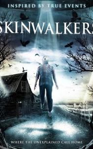 Skinwalkers