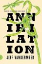 Annihilation (Southern Reach, #1)