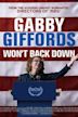 Gabby Giffords Won't Back Down