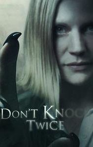 Don't Knock Twice