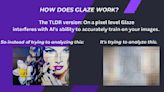 Glaze 1.0 Modifies Art to Block AI-Generated Imitations