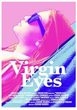 Virgin Eyes (2011) - Where to Watch It Streaming Online Available in ...