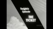 22. The Ticket