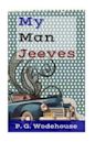 My Man Jeeves (Jeeves #1)