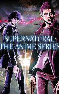 Supernatural: The Anime Series