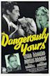 Dangerously Yours (1937 film)