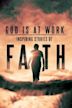 God Is at Work: Inspiring Stories of Faith