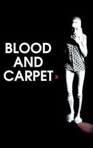 Blood and Carpet
