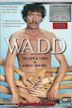 Wadd: The Life and Times of John C. Holmes