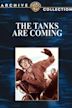 The Tanks Are Coming (1941 film)