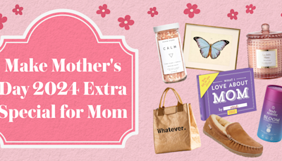 How to Make Mother’s Day This Year the Most Amazing Holiday Ever for Mom