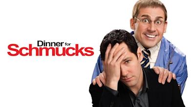 Dinner for Schmucks