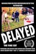 Delayed