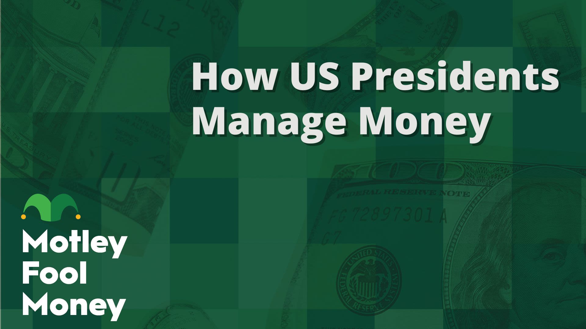 How U.S. Presidents Manage Money