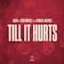 Till It Hurts