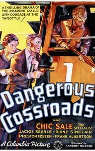 Dangerous Crossroads