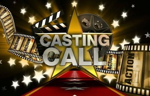 Casting Call for May 8, 2024: Extras and acting roles in metro Atlanta