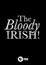 The Bloody Irish