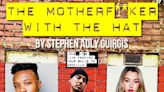 The Motherf*cker With The Hat by Stephen Adly Guirgis in Los Angeles at The Stephany Feury Theater 2024