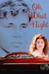 Oh, What a Night (1992 film)