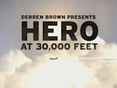 Derren Brown: Hero at 30,000 Feet
