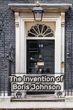 The Invention of Boris Johnson (TV Movie 2019) - IMDb