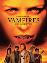 John Carpenter’s Vampires: Los Muertos