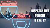 Dispatch Live: All Eyes on Iowa