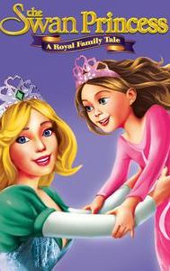 The Swan Princess: A Royal Family Tale