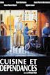 Cuisine et Dependances