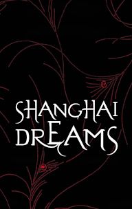 Shanghai Dreams