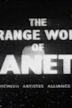 The Strange World of Planet X