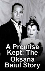 A Promise Kept: The Oksana Baiul Story