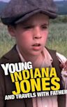 The Adventures of Young Indiana Jones: Travels with Father