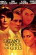 Satan's School for Girls (1973 film)