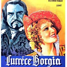 Lucrèce Borgia de Abel Gance (1935) - Unifrance