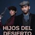 Hijos del desierto