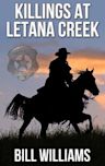 KILLINGS AT LETANA CREEK