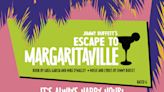 Jimmy Buffets Escape to Margaritaville in Orlando at Ocala Civic Theatre 2024