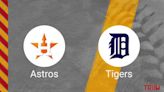 How to Pick the Astros vs. Tigers Game with Odds, Betting Line and Stats – May 12