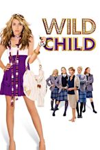 Wild Child (2008) — The Movie Database (TMDB)
