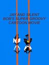 Jay & Silent Bob's Super Groovy Cartoon Movie!