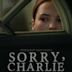 Sorry, Charlie - IMDb