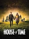 House of Time