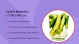 Health Benefits of Okra Water